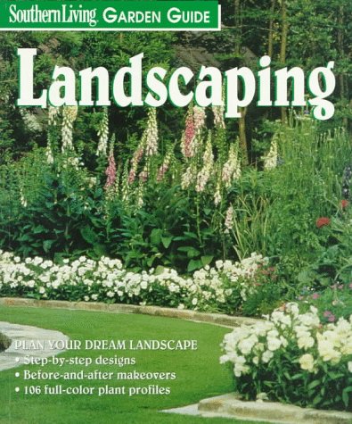 Beispielbild fr Landscaping (Southern Living Garden Guide Series) zum Verkauf von Wonder Book