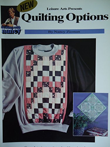 Quilting Options (Sewing With Nancy) (9780848722647) by Nancy Zieman