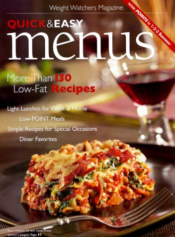 Stock image for Quick & Easy Menus: More Than 130 Low-Fat Recipes (Weight Watcher's Magazine) for sale by Half Price Books Inc.