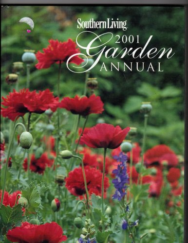 Beispielbild fr Southern Living Garden Annual 2001 zum Verkauf von Better World Books: West