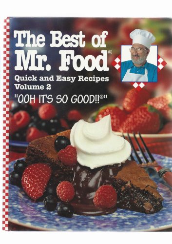 Beispielbild fr The Best of Mr. Food : Quick and Easy Recipes zum Verkauf von Better World Books