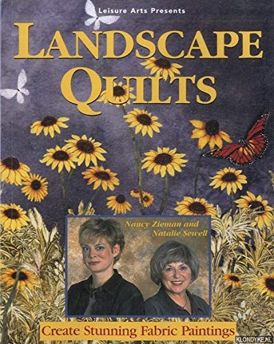 9780848724832: Landscape Quilts. Create Stunning Fabric Paintings