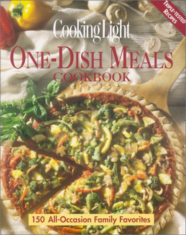 Stock image for Cooking Light One-Dish Meals Cookbook for sale by Wonder Book
