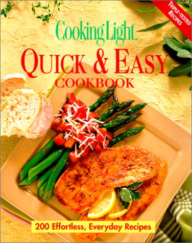 Beispielbild fr Cooking Light Quick & Easy Cookbook zum Verkauf von Wonder Book