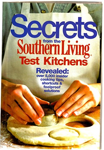 Stock image for Secrets from the Southern Living Test Kitchens for sale by Gulf Coast Books