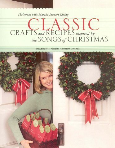 Stock image for Classic Crafts and Recipes Inspired by the Songs of Christmas for sale by HPB-Ruby