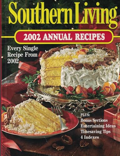 Imagen de archivo de Southern Living: 2002 Annual Recipes a la venta por Orion Tech