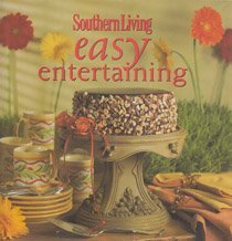 Stock image for Southern Living Easy Entertaining for sale by SecondSale