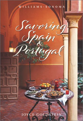 9780848725860: Savoring Spain & Portugal: Recipes and Reflections on Iberian Cooking
