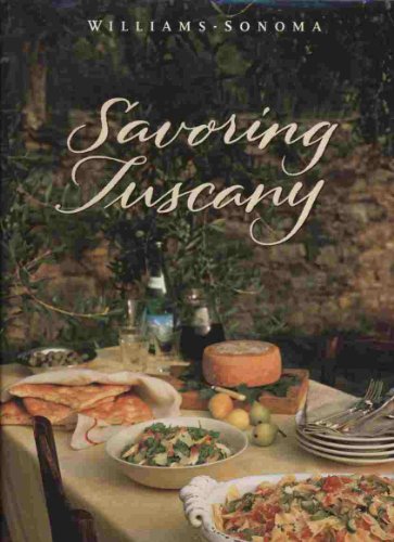 Stock image for Savoring Tuscany: Recipes and Reflections on Tuscan Cooking for sale by Your Online Bookstore