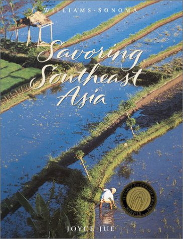 Stock image for Savoring Southeast Asia: Recipes and Reflections on Southeast Asian Cooking for sale by SecondSale