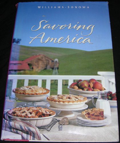 Beispielbild fr Savoring America: Recipes and Reflections on American Cooking (The Savoring Series) zum Verkauf von Wonder Book