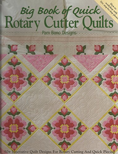 Imagen de archivo de Big Book of Quick Rotary Cutter Quilts a la venta por Gulf Coast Books