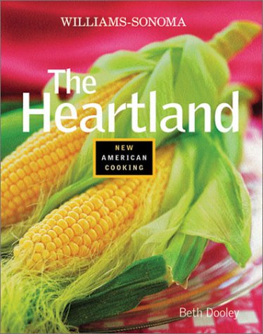 Stock image for Williams-Sonoma the Heartland for sale by Better World Books
