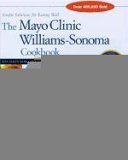 Stock image for The Mayo Clinic Williams-Sonoma Cookbook: Simple Solutions for Eating Well for sale by ThriftBooks-Atlanta
