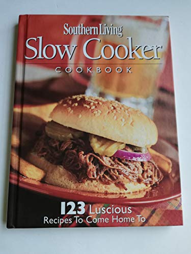 Imagen de archivo de Southern Living Slow Cooker Cookbook a la venta por Your Online Bookstore