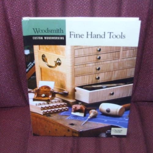 9780848726881: Fine Hand Tools (Woodsmith Custom Woodworking)