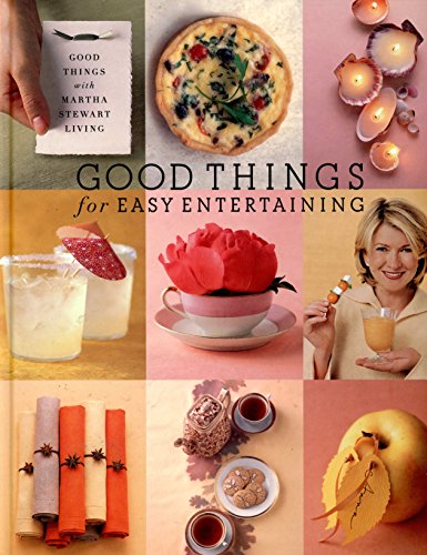 Beispielbild fr Good Things for Easy Entertaining: The Best of Martha Stewart Living by Martha Stewart Living Magazine (2003-03-25) zum Verkauf von Wonder Book