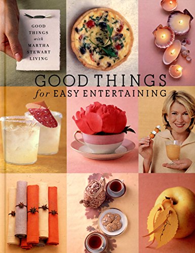 Imagen de archivo de Good Things for Easy Entertaining: The Best of Martha Stewart Living by Martha Stewart Living Magazine (2003-03-25) a la venta por Wonder Book