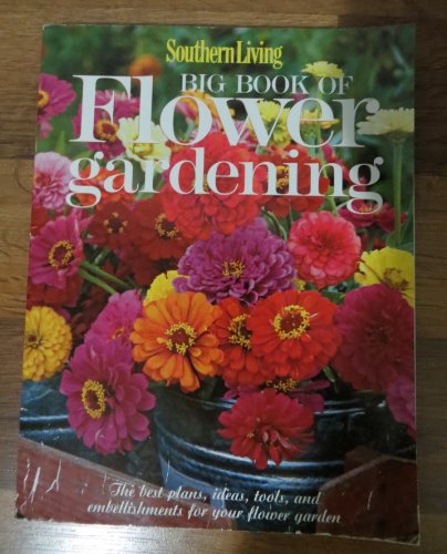 Beispielbild fr Big Book of Flower Gardening zum Verkauf von Better World Books