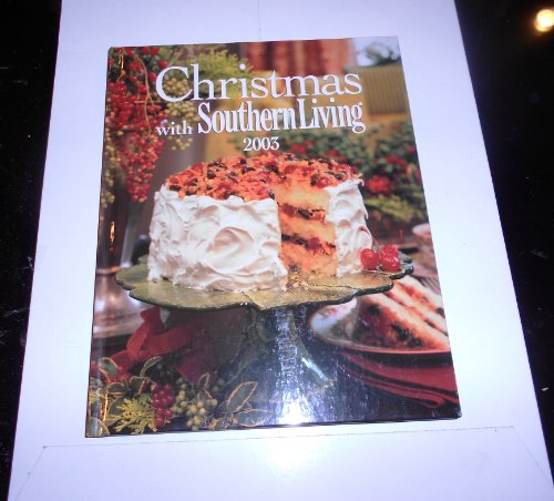 Stock image for Christmas with Southern Living 2003 for sale by M & M Books