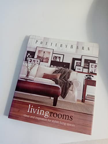 Beispielbild fr Pottery Barn Living Rooms zum Verkauf von Jenson Books Inc