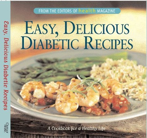 Beispielbild fr Health Magazine Easy, Delicious Diabetic Recipes zum Verkauf von Better World Books