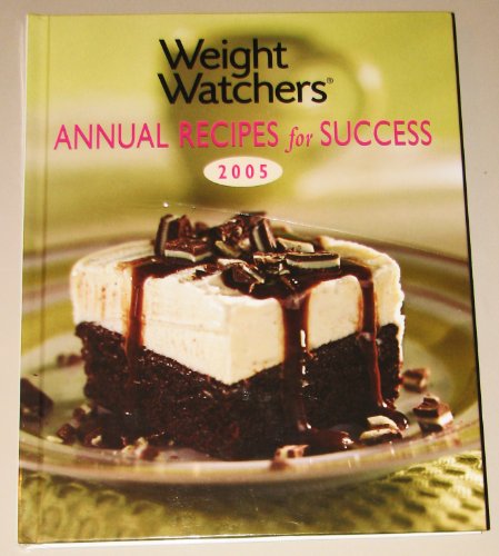 Stock image for Weight Watchers Annual Recipes for Success-2005 for sale by SecondSale