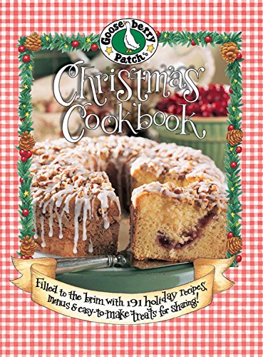 9780848728700: Gooseberry Patch Christmas Cookbook: Filled to the Brim with 191 Holiday REcipes, Menus & Easy-to-Make Treats for Sharing!