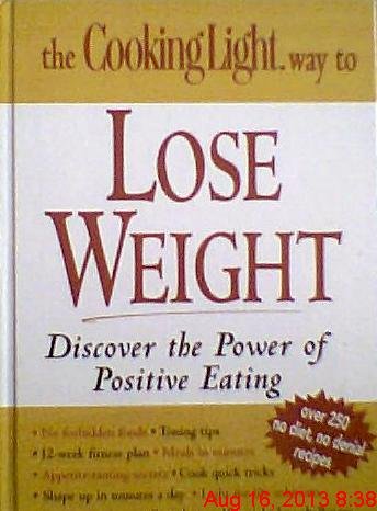 Stock image for The Cooking Light Way to Lose Weight for sale by Better World Books: West