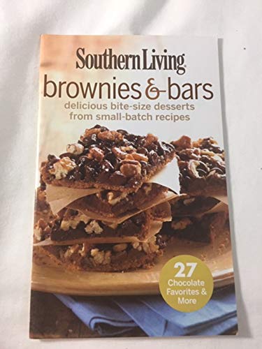 9780848729790: Southern Living - Brownies and Bars, Delicious Bite- Size Desserts From Small Batch Recipes by Southern Living (2008-08-02)