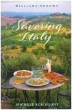 Beispielbild fr Williams-Sonoma Savoring Italy zum Verkauf von Wonder Book