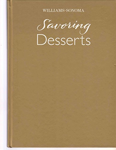 Beispielbild fr Savoring Desserts zum Verkauf von Better World Books