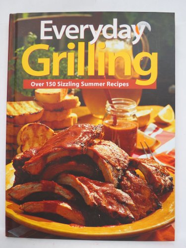 Beispielbild fr Everyday Grilling zum Verkauf von Better World Books