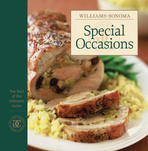 9780848731953: Williams-Sonoma The Best of the Lifestyles: Special Occasions (The Best of the Lifestyles Series)