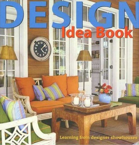 Design Idea Book: Learning from Designer Showhouses