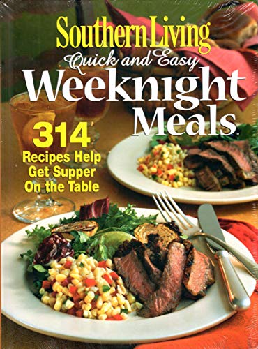 Beispielbild fr Quick and Easy Weeknight Meals zum Verkauf von Better World Books