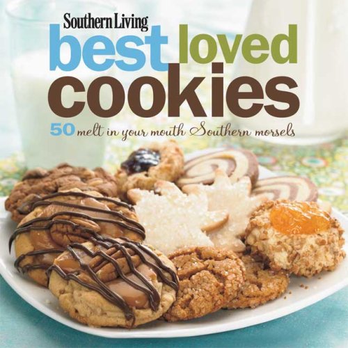 9780848732622: Southern Living Best Loved Cookies: 50 Melt in Your Mouth Southern Morsels