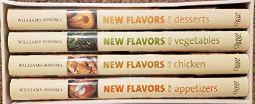 Williams-Sonoma New Flavors: Classic Recipes Redefined (Four Volumes)