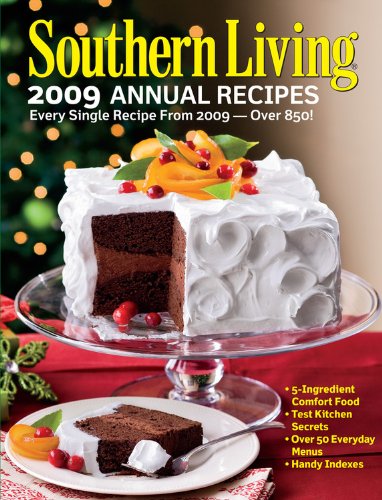 Southern Living Annual Recipes 2009 (9780848732851) by Editors Of Southern Living Magazine