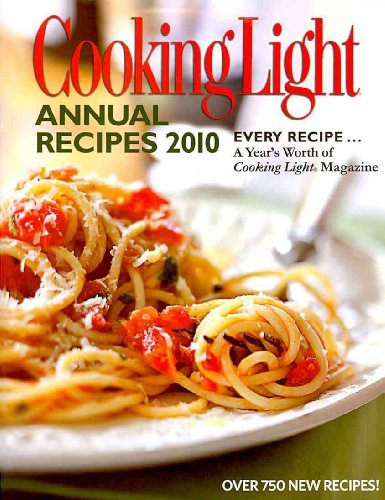 Imagen de archivo de Cooking Light Annual Recipes 2010: Every Recipe.A Year's Worth of Cooking Light Magazine a la venta por Gulf Coast Books