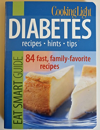 Beispielbild fr Diabetes : Recipes - Hints - Tips - 84 Fast, Family-Favorite Recipes zum Verkauf von Better World Books