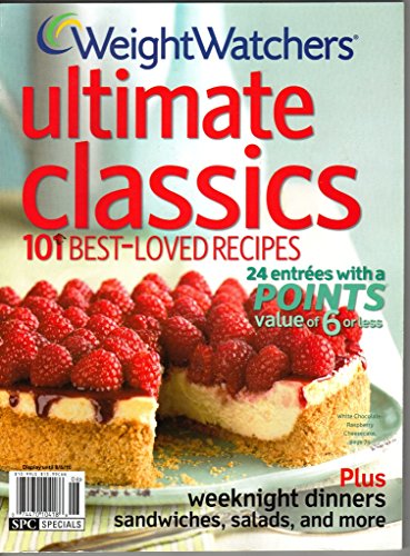 Imagen de archivo de Weight Watchers Ultimate Classics: 101 Best-Loved Recipes a la venta por Hawking Books