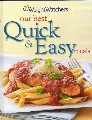 Stock image for Weight Watchers: Our Best Quick & Easy Meals for sale by Gulf Coast Books