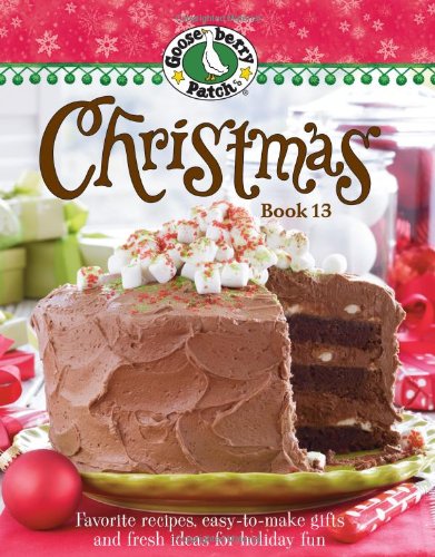 Imagen de archivo de Gooseberry Patch Christmas Book 13: Recipes, Projects, and Gift Ideas a la venta por Gulf Coast Books
