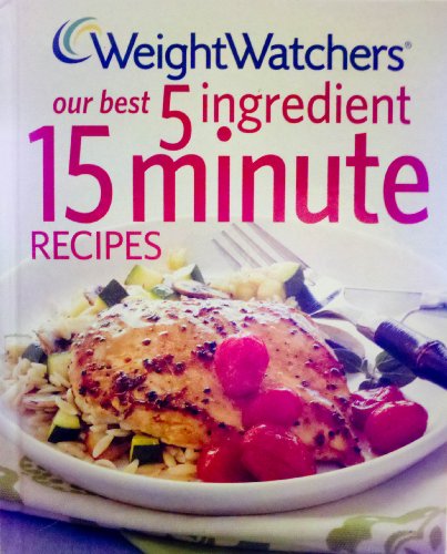 Stock image for Weight Watchers (our best 5 ingredient 15 minute recipes) for sale by Orion Tech