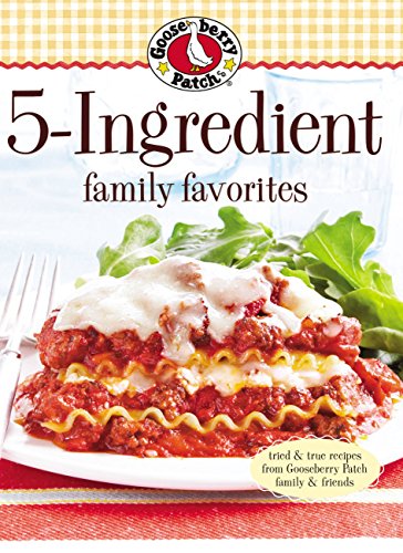 Beispielbild fr Gooseberry Patch 5 Ingredient Family Favorites zum Verkauf von Better World Books