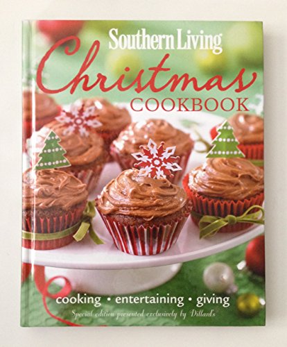 9780848734800: Dillard's Presents Southern Living Christmas Cookbook