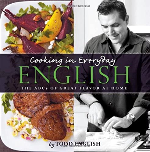 Beispielbild fr Cooking in Everyday English: The s of Great Flavor at Home zum Verkauf von Gulf Coast Books