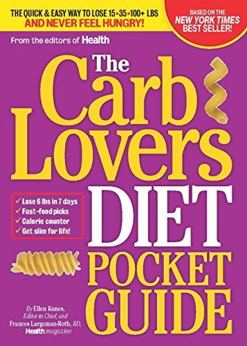 Imagen de archivo de The CarbLovers Diet Pocket Guide: The Quick & Easy Way to Lose 15, 35, 100+ lbs and Never Feel Hungry! a la venta por Orion Tech